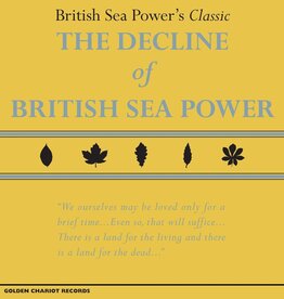 British Sea Power - The Decline of British Sea Power