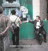 Spanish Love Songs – Brave Faces Everyone Etc.