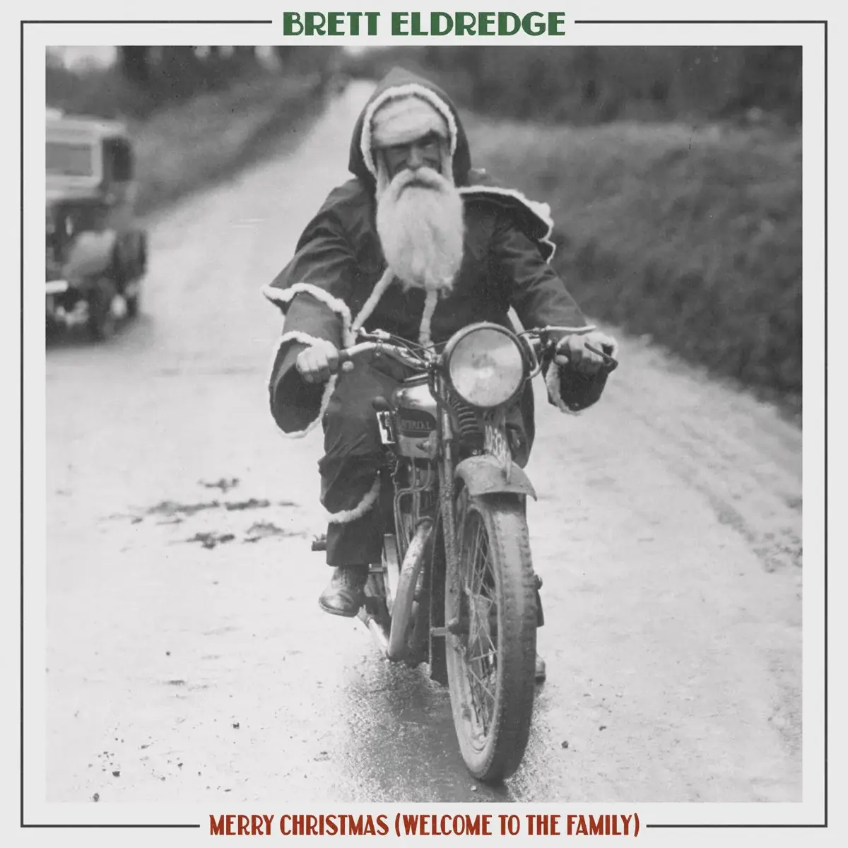 Brett Eldredge - Merry Christmas (Welcome To The Family)