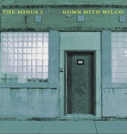 Minus 5 - Down With Wilco