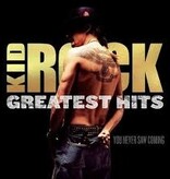 Kid Rock - Greatest Hits (Gold)