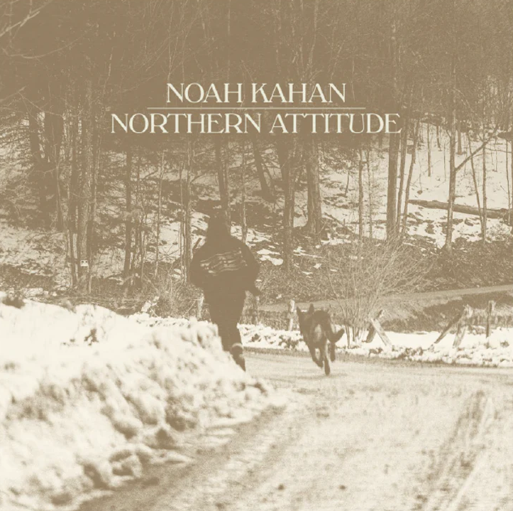 Noah Kahan - Northern Attitude (Canadian Exclusive)