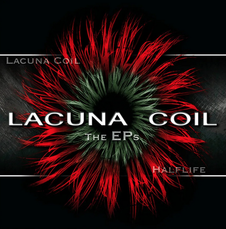 Lacuna Coil - The EPs: Lacuna Coil & Halflife