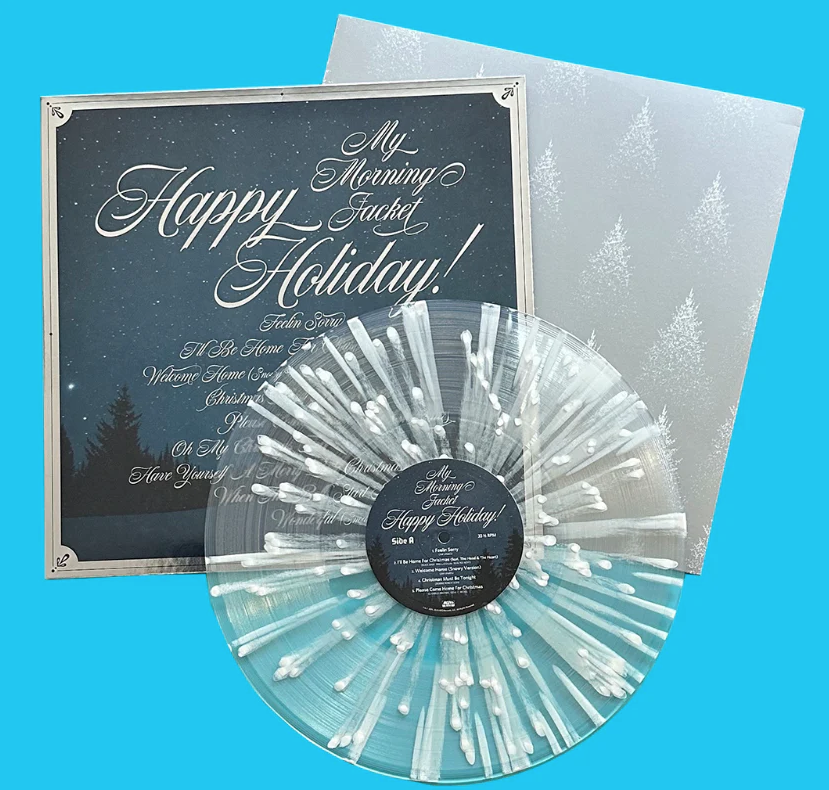 My Morning Jacket - Happy Holiday!