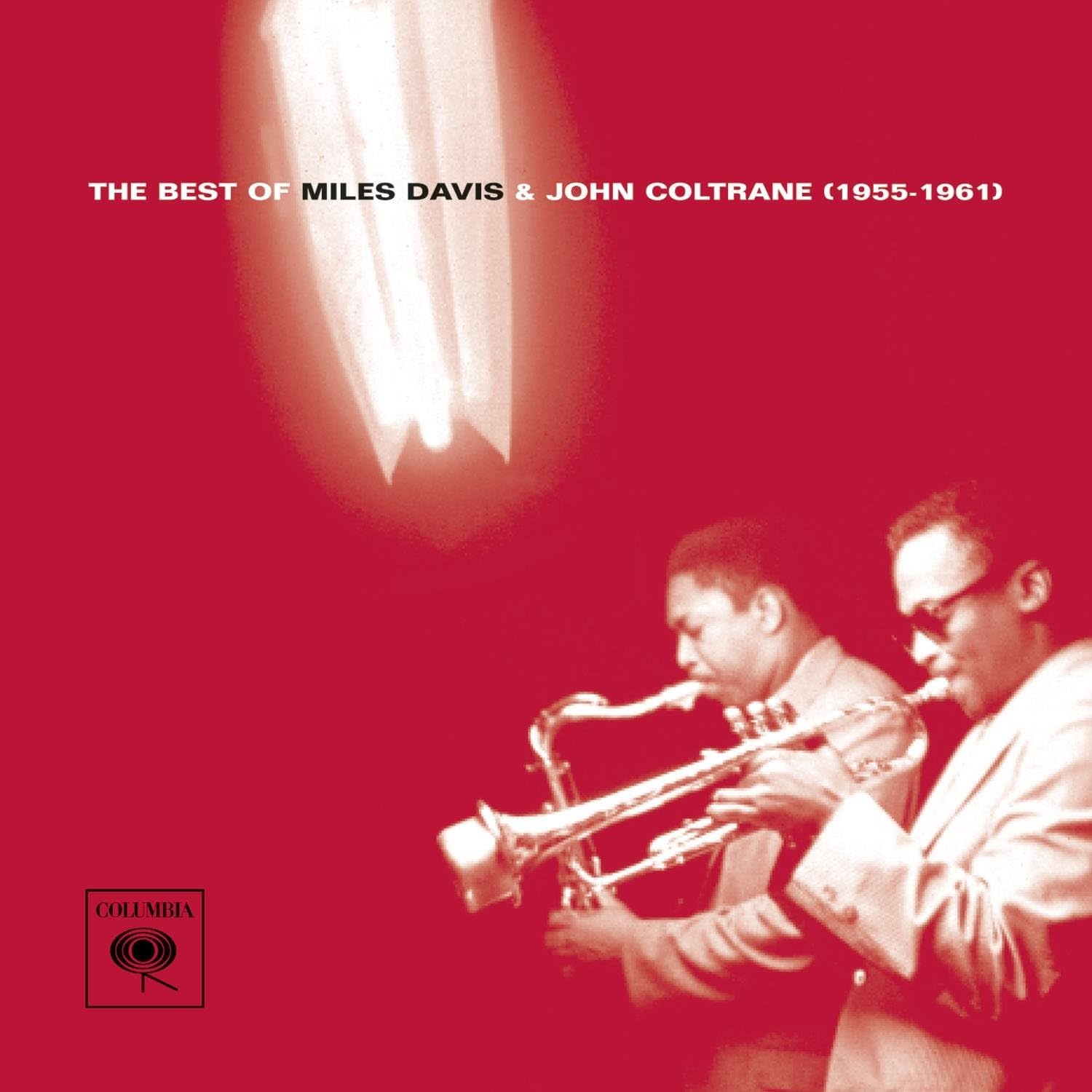 Miles Davis & John Coltrane – The Best Of Miles Davis & John Coltrane (1955-1961) (CD)