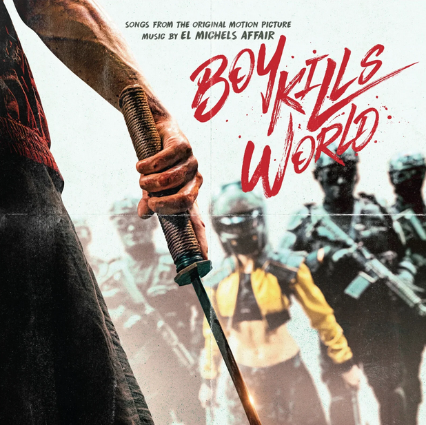 El Michels Affair - Boy Kills World (Music From The Film)
