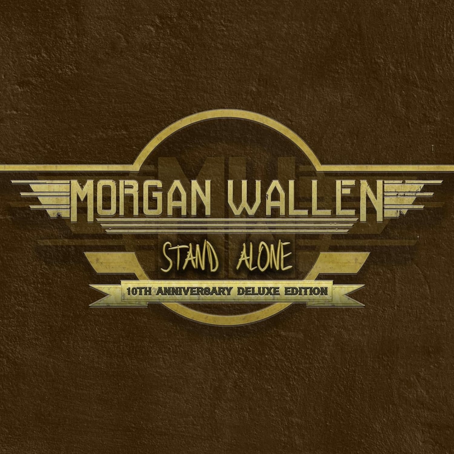 Morgan Wallen - Stand Alone (10th Anniversary Edition)