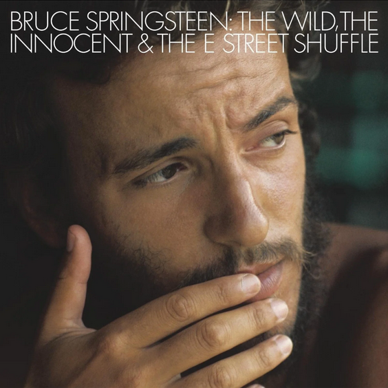 Bruce Springsteen - The Wild, The Innocent, & The E Street Shuffle