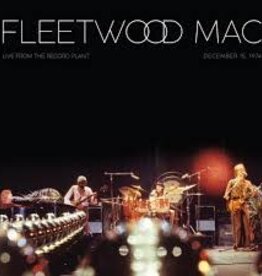 Fleetwood Mac - Live From The Record Plant: December 15th, 1974