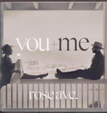 You+Me – Rose Ave. (CD)