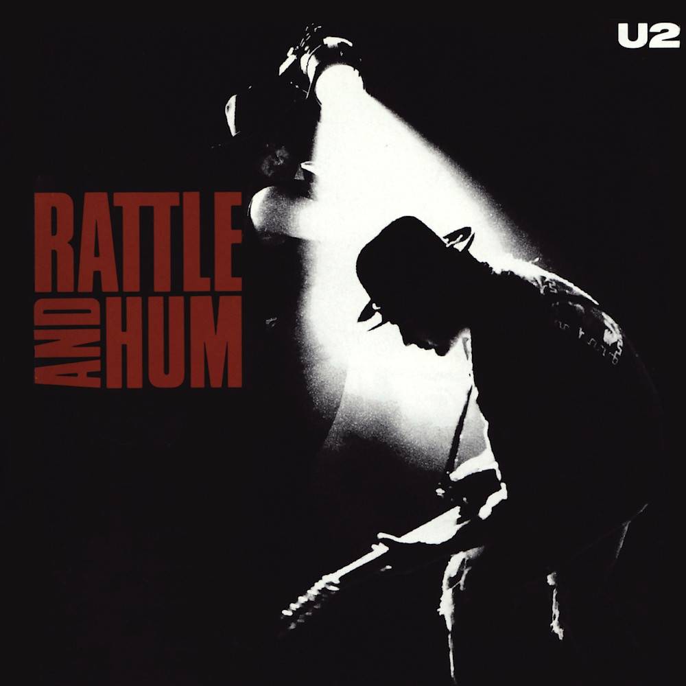 U2 - Rattle & Hum