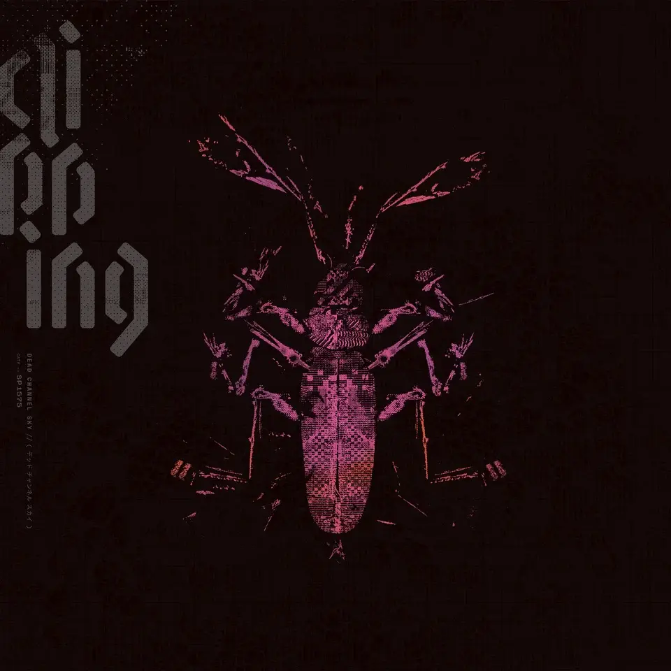 Clipping. - Dead Channel Sky (Ghostly Green)