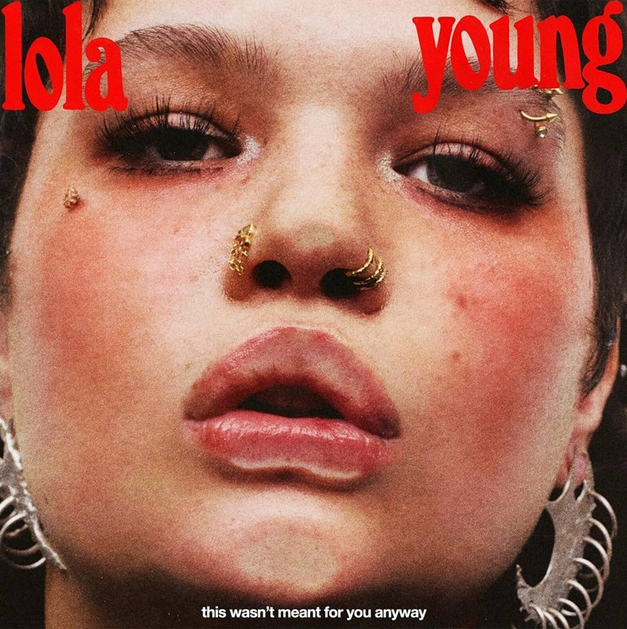 Lola Young - This Wasn't Meant For You Anyway