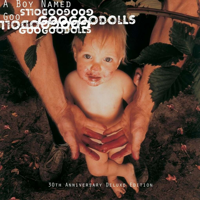 Goo Goo Dolls - A Boy Named Goo (30th Anniversary)