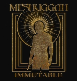 Meshuggah - Immutable (The Indelible Edition)