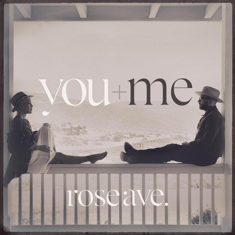 You + Me - Rose Ave.