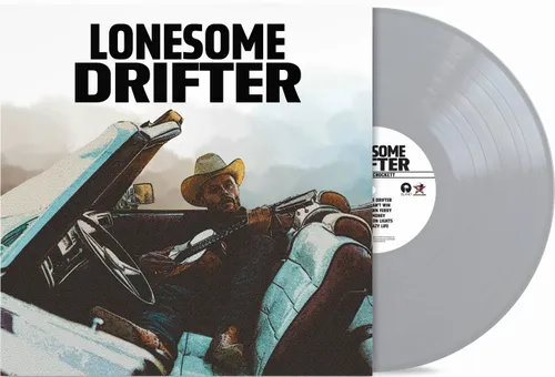 Charley Crockett - Lonesome Drifter