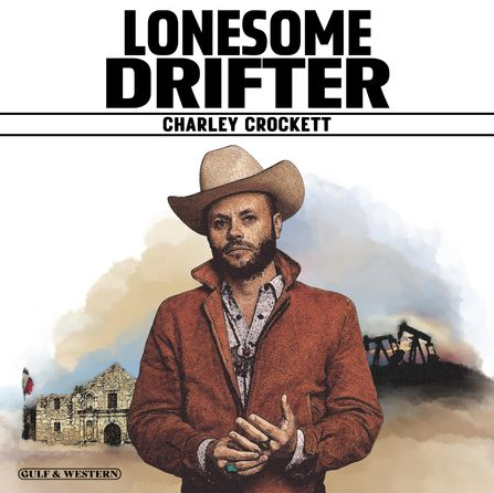 Charley Crockett – Lonesome Drifter (CD)