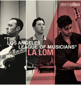 La Lom – The Los Angeles League Of Musicians