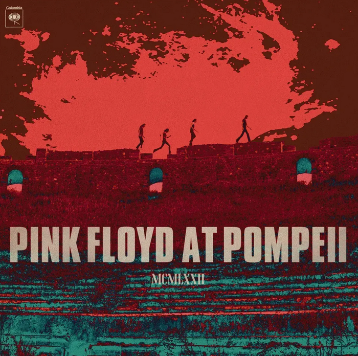 Pink Floyd - Pink Floyd at Pompeii: MCMLXXII