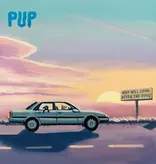 Pup - Who Will Look After The Dogs? (Black Smoke)