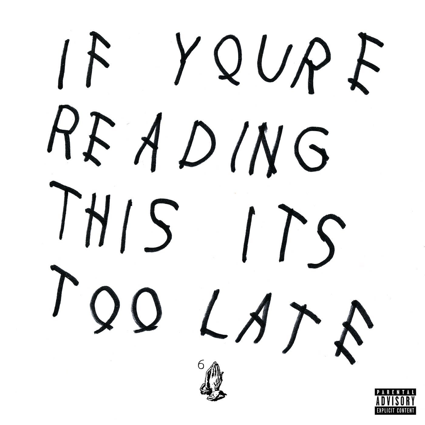 Drake - If You're Reading This Its Too Late (CD)