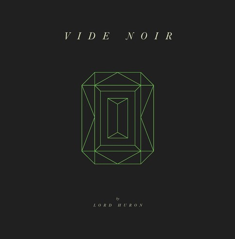 Lord Huron - Vide Noir (CD)