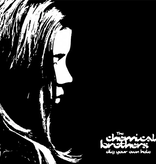 Chemical Brothers - Dig Your Own Hole