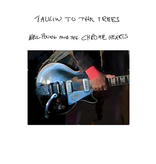 Neil Young - Talking To The Trees