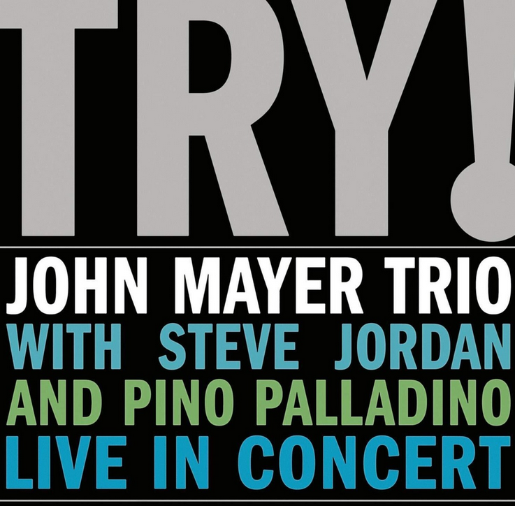John Mayer Trio – TRY! (CD)