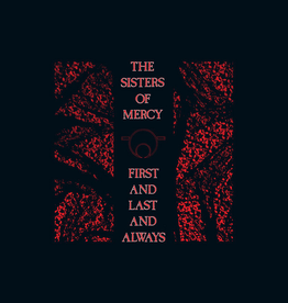 Sisters Of Mercy - First And Last And Always (40th Anniversary Edition)