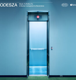 Odesza - Music To Refine To: A Remix Companion to Severance
