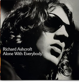 Richard Ashcroft - Alone With Everybody