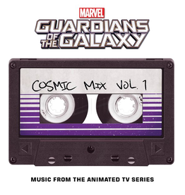 Various – Guardians Of The Galaxy: Cosmic Mix Vol. 1