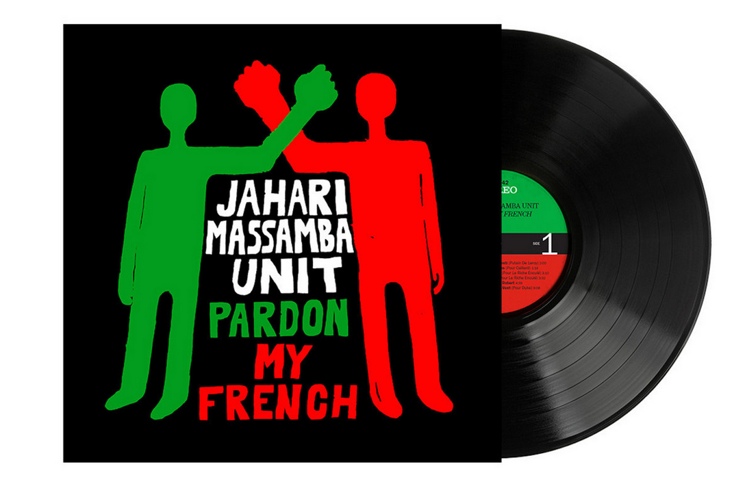 Jahari Massamba Unit ‎– Pardon My French