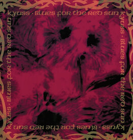 Kyuss – Blues For The Red Sun (30th Anniversary Edition)