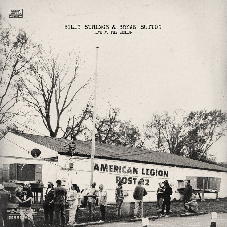 Billy Strings & Bryan Sutton - Live At The Legion