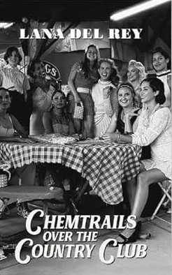 Lana Del Rey – Chemtrails Over The Country Club (Cassette)