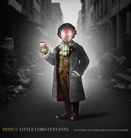Primus – Little Lord Fentanyl/Duchess