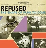 Refused - The Shape Of Punk To Come (CD)