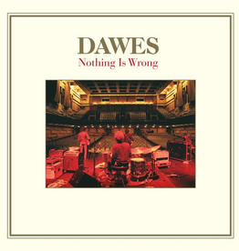 Dawes - Nothing Is Wrong (10th Anniversary)