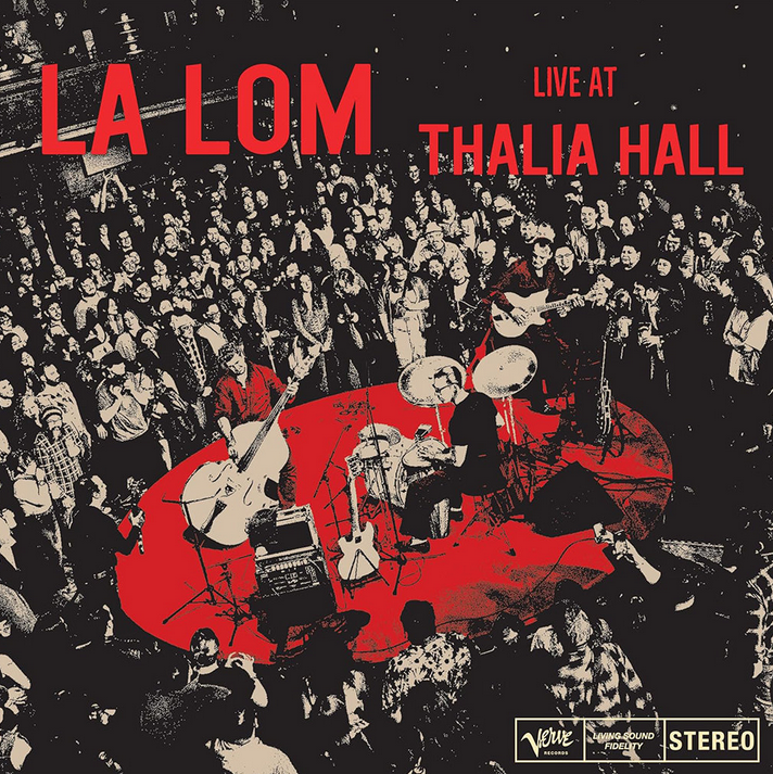 La Lom - Live At Thalia Hall