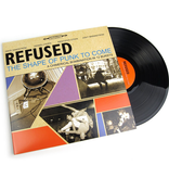 Refused - The Shape Of Punk To Come