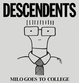 Descendents - Milo Goes To College