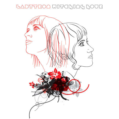 Ladytron - Witching Hour (20th Anniversary)