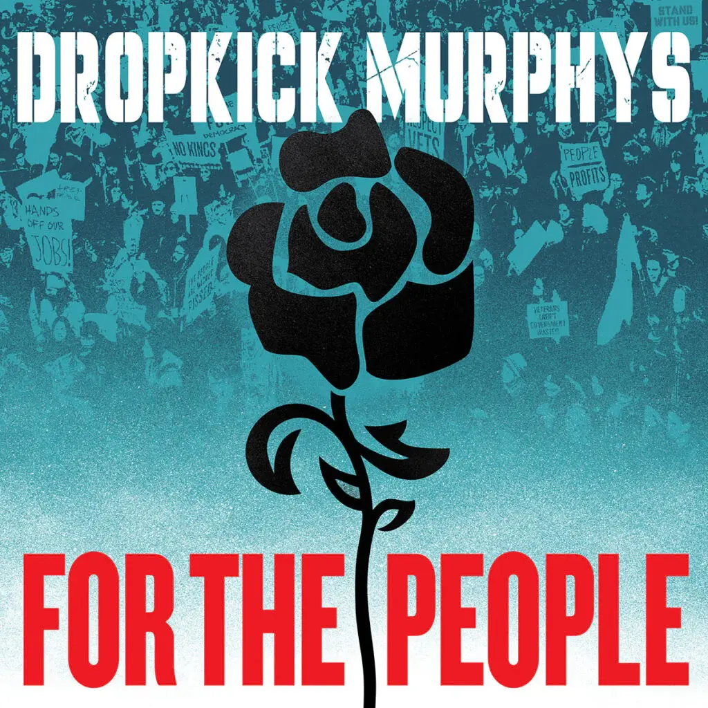 Dropkick Murphys - For The People (Jade Green)