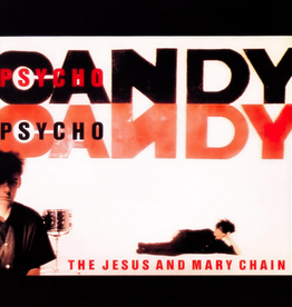 Jesus And Mary Chain – Psychocandy