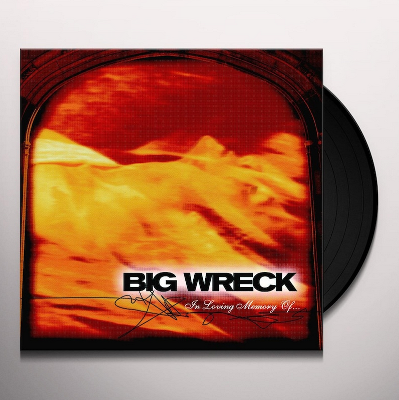 Big Wreck - In Loving Memory Of... (20th Anniversary Edition)