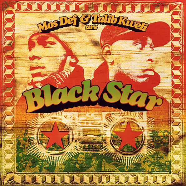 Black Star – Mos Def & Talib Kweli Are Black Star