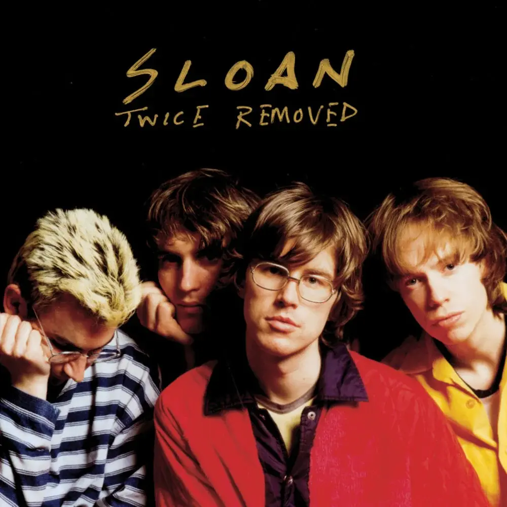 Sloan - Twice Removed